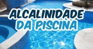 A importância de controlar a alcalinidade da piscina