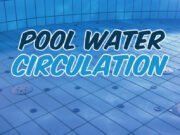 Pool Water Circulation